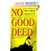 No Good Deed