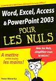 Word, Excel, PowerPoint 2003 pour les Nuls