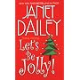 Let's Be Jolly!