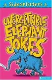 Books : Unforgettable Elephant Jokes (Sidesplitters)