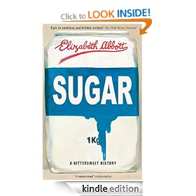 Sugar A Bittersweet History