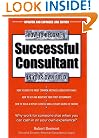 How to Become a Successful Consultant in Your Own Field, 3rd Edition