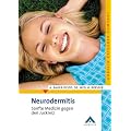 Neurodermitis: Sanfte Medizin gegen den Juckreiz