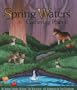 Spring Waters, Gathering Places