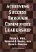 Achieving Success Through Community Leadership