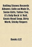 Rolling Stones Records Albums: Exile on Main St., Some Girls, Tattoo You, It's Only Rock 'n' Roll, Goats Head Soup, Dirty Work, Sticky Fingers-