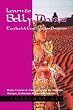 Learn to Belly Dance Textbook & Certification Program: Dance Lessons & Choreographies For Students, Troupes, Performers & Dance Instructors