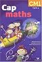 Cap Maths CM1 : Avec Le Dico maths