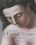 L'Eternel Feminin: From Renoir to Picasso (Art & Design)