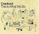 This Is What We Do Pt.2 an album by Crackout
