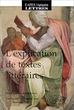 L Explication de textes littéraires