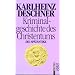 Kriminalgeschichte des Christentums: Die Sp�tantike