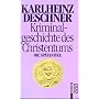 Kriminalgeschichte des Christentums: Die Sp�tantike