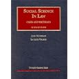 Social Science in Law: Cases and Materials 5th Ed. (University Casebook Series) by  John Monahan and Laurens Walker