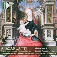 Scarlatti - Messa per il Santissimo Natale