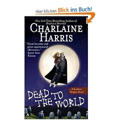 Dead to the World: A Sookie Stackhouse Novel (Sookie Stackhouse/True Blood)