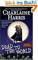 Dead to the World: A Sookie Stackhouse Novel (Sookie Stackhouse/True Blood)