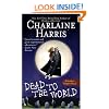 Dead to the World: A Sookie Stackhouse Novel