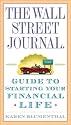 The Wall Street Journal. Guide to Starting Your Financial Life