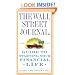 The Wall Street Journal. Guide to Starting Your Financial Life