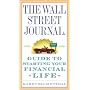 The Wall Street Journal. Guide to Starting Your Financial Life