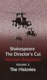 Shakespeare, the director's cut
