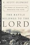  : The Battle Belongs to the Lord: The Power of Scripture for Defending Our Faith