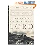 The Battle Belongs to the Lord: The Power of Scripture for Defending Our Faith