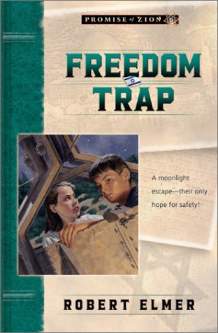 Freedom Trap (Promise of Zion, Book 5)