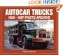 Autocar Trucks 1950-1987 Photo Archive