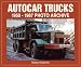 Autocar Trucks 1950-1987 Photo Archive