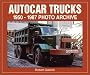 Autocar Trucks 1950-1987 (Photo Archive)