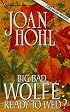 Big Bad Wolfe: Ready To Wed (Big Bad Wolfe) (By Request 2's)