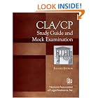 NALA's CLA CP Study Guide and Mock Examination by  NALA
