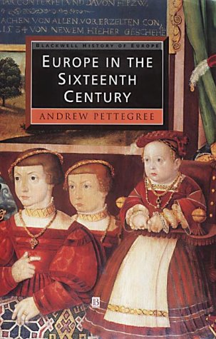 City Travel Guides Discounted  Books : Europe in the Sixteenth Century (Blackwell History of Europe)