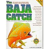 the baja catch a fishing travel  remote camping manual for baja california 3rd edition
