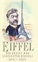 Eiffel: The Genius Who Reinvented Himself