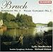 Bruch: Symphony 3/Violin Concerto 2