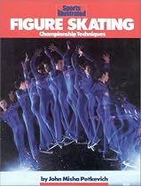 "Sports Illustrated" Figure Skating: Championship Techniques (Sports Illustrated Winners Circle Books)
