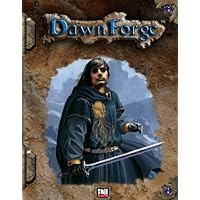 Dawnforge: Crucible of Legend by Greg Banage; Mark Chance; David Lyons