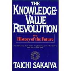 The Knowledge-Value Revolution: Or a History of the Future