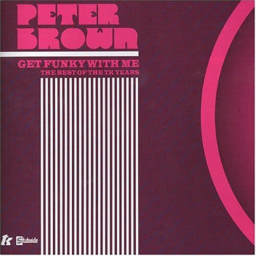 Peter Brown - The Best Ever Funk & Disco - Zortam Music