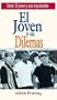 El Joven Y Sus Dilemas