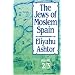 The Jews of Moslem Spain: Volume 2/3