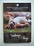 Nature at play