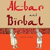 Akbar and Birbal | [Amita Sarin]