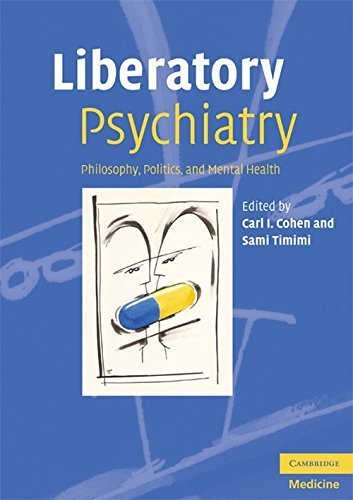 Liberatory Psychiatry: Philosophy, Politics and Mental Health (2008-06-08)