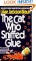 The Cat Who Sniffed Glue (Cat Who...)