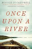 Once Upon a River: A Novel
