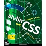 Stylin' with CSS: A Designer's Guide (2nd Edition)
